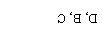 Text Box: D, B, C